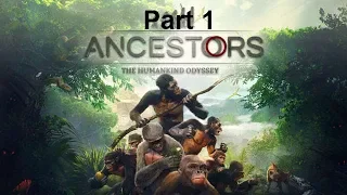 Ancestors: The Humankind Odyssey  Gameplay-Walkthrough Part 1 | 10 000 000 years ago |