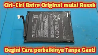 Cara Perbaiki Batre Original agar tidak kembung & bengkak