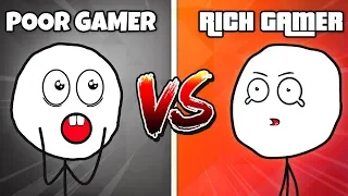 POOR GAMERS VS RICH GAMERS (Part 1)