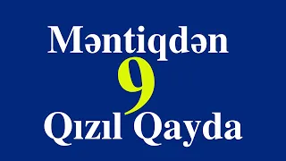 Məntiqdən Qızıl Qaydalar -1 | İzahlı Məntiq Dərsləri