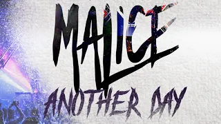 Malice - Another Day (Official Video)