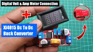 Xl4015 Buck Converter 5A 1.2v to 30v Adjustable Connect With Digital Volt & Amp Meter