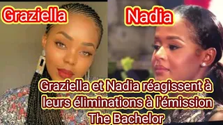 Graziella et Nadia reagissent à leurs élimination à l'émission "The Bachelor"