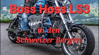 Boss Hoss V8 Motorrad 6200cc durch die Schweizer Berge Sound und Power Musik Krähe XXL