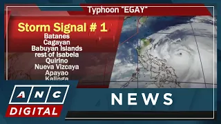 More areas placed under Signal No. 1 and 2 as typhoon 'Egay' further intensifies | ANC