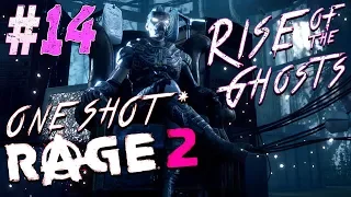 RAGE 2 DLC Rise of the Ghosts | Прохождение #14 ►АЙРИС С ОДНОГО УДАРА.ФИНАЛ