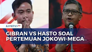 Perang Kata Gibran dan Hasto soal Pertemuan Jokowi-Mega