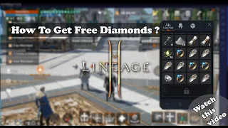 LINEAGE 2M | How to get free DIAMONDS !! (WATCH THIS VIDEO)