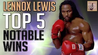 Lennox Lewis - Top 5 Notable Wins