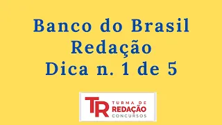 Banco do Brasil: Dica 1 de Redação (Temas Prováveis)