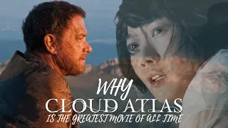 Why Cloud Atlas is the Greatest Movie of All Time