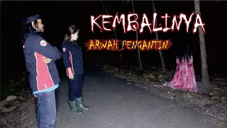 ARWAH PENGANTIN PART 3 II KISAH KELAM HANTU PENGANTIN