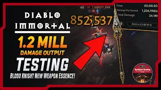 1.2 Million Damage Output Per Sec - Testing Blood Knight New Weapon Essence- Diablo Immortal