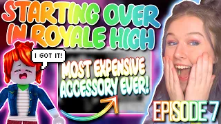 I STARTED OVER IN ROYALE HIGH & I OWN THE MOST EXPENSIVE ITEM IN THE GAME! ROBLOX Speedrun Challenge