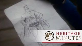 Heritage Minutes: Superman