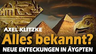 Neue Entdeckungen in Ägypten - Vortrag von Axel Klitzke