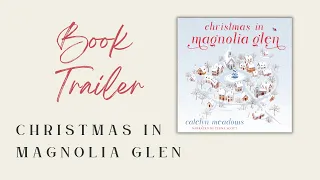 Sweet Christmas Romance #booktrailer | Christmas in Magnolia Glen