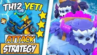 Th12 Yeti Attack Strategy | (Top 3) Attack Strategy with Yetis in Th12