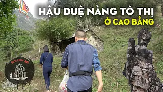 Đã tìm ra Hậu duệ và Ngôi đền Nàng Tô Thị ở Hạ Lang, Cao Bằng