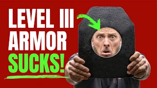 Why Level IV Armor Sucks and Lvl III Is The WORST | What Armor Should You Buy?