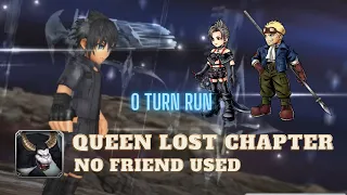 [DFFOO GL] 0 Turn Run, No Friend - Queen Lost Chapter Lufenia+