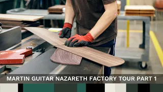 Martin Guitar Nazareth Factory Tour Part 1