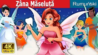 Zâna Măseluță | The Tooth Fairy in Romana | Povesti pentru copii | @RomanianFairyTales