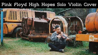 Pink Floyd High Hopes solo Violin cover