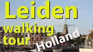 Leiden walking tour, Netherlands