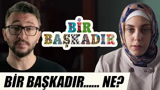 BİR BAŞKADIR Netflix "Dizi" İncelemesi | Ben Olsam Utanırdım!