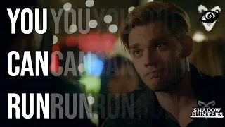 You Can Run || Jace Herondale