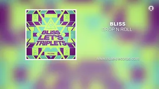 Bliss - Drop n roll (2014)