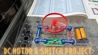 DC Motor and Switch Circuit - Elenco Snap Circuits Extreme Electronics Project 2