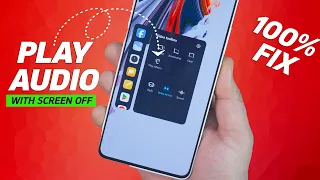 Play Sound With Screen Off - Get It BACK - 100% FIX For Xiaomi, Redmi, POCO