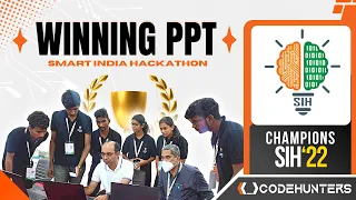 #04 How to Draft a Winning PPT | Complete Guide | Smart India Hackathon 2023 Roadmap | SIH PPT 2022