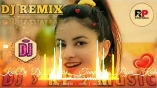 Darling Umra Da Wada KarDe💞Dj Remix 💞Temporary Pyar Kaka💘 (Rd Mix All )