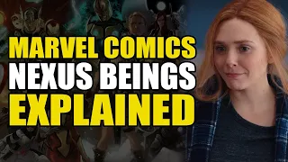 Marvel Comics: Nexus Beings Explained | Comics Explained