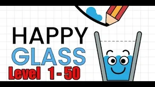 Happy Glass Game Play Walkthrough - level 1-50  - 3 Stars