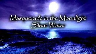 Masquerade In The Moonlight - Silent Water (Blue System cover)