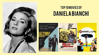 Daniela Bianchi Top 10 Movies of Daniela Bianchi| Best 10 Movies of Daniela Bianchi