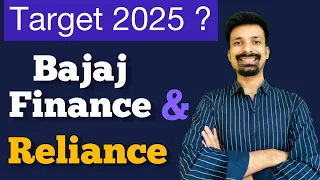 Bajaj finance Target 2025 , Reliance Target 2025 ? | Detailed target analysis| Best share to buy now