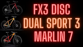 Trek FX3 Disc 2021 vs Trek Dual Sport 3 2021 vs Trek Marlin 7 2021 | Which one is Right for You?