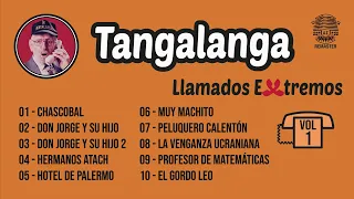 Tangalanga - ¡Llamados Extremos! - Vol.  1