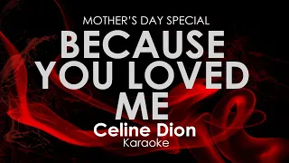 Because You Loved Me | Céline Dion karaoke