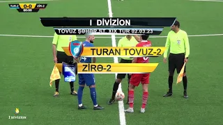 I Divizion 2022/2023 mövsümü XIX tur "Turan Tovuz-2' 2-1 "Zirə-2"