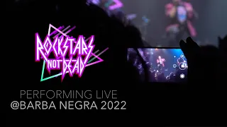 ROCKSTARS NOT DEAD Performing Live At Barba Negra Blue (FULL CONCERT)