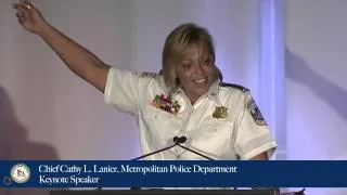 Metropolitan Police Department Chief of Police Cathy L. Lanier - Keynote Speaker