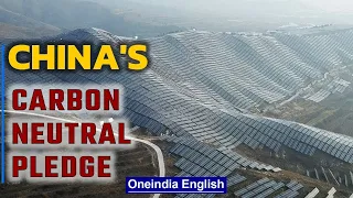 China´s Path to a Greener Future has many Setbacks | Country Carbon Neutral by 2060 | OneIndia News