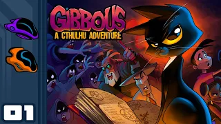 Let's Play Gibbous - A Cthulhu Adventure - PC Gameplay Part 1 - As Hard Boiled As They Come...