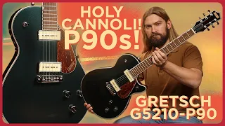 Gretsch nailed it! The New Gretsch G5210-P90